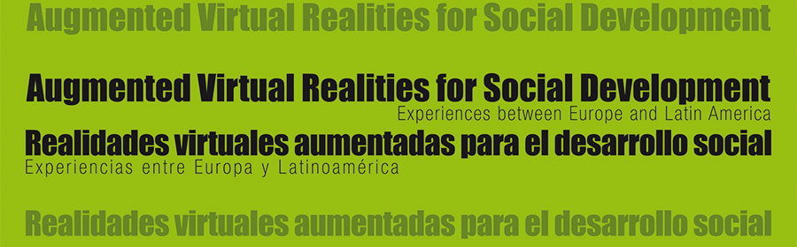 Augmented Virtual Realities for Social Development